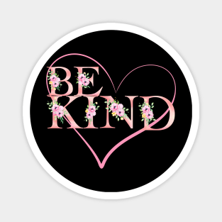 be kind Magnet